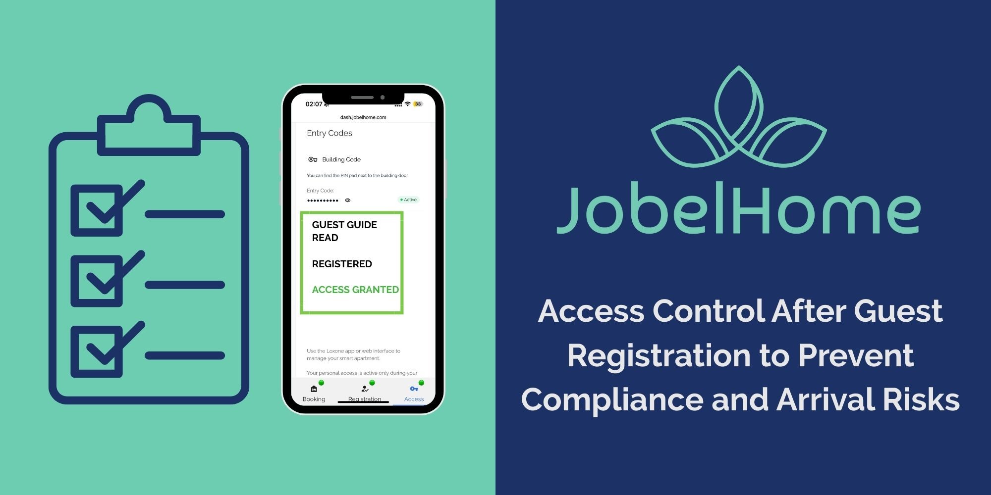 Access control after guest registration with automated access activation to ensure compliance and controlled guest entry.