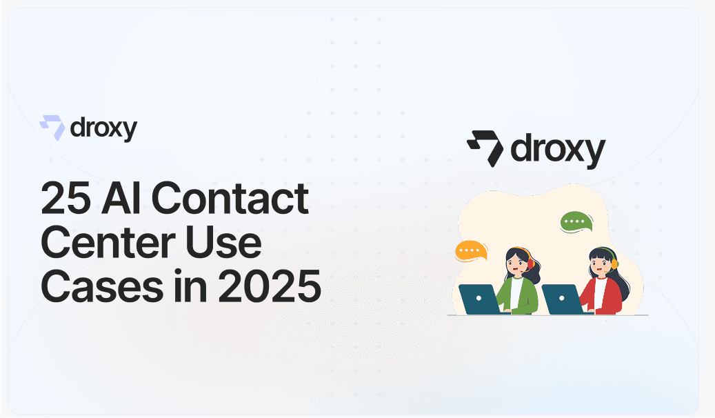 25 AI Contact Center Use Cases in 2025