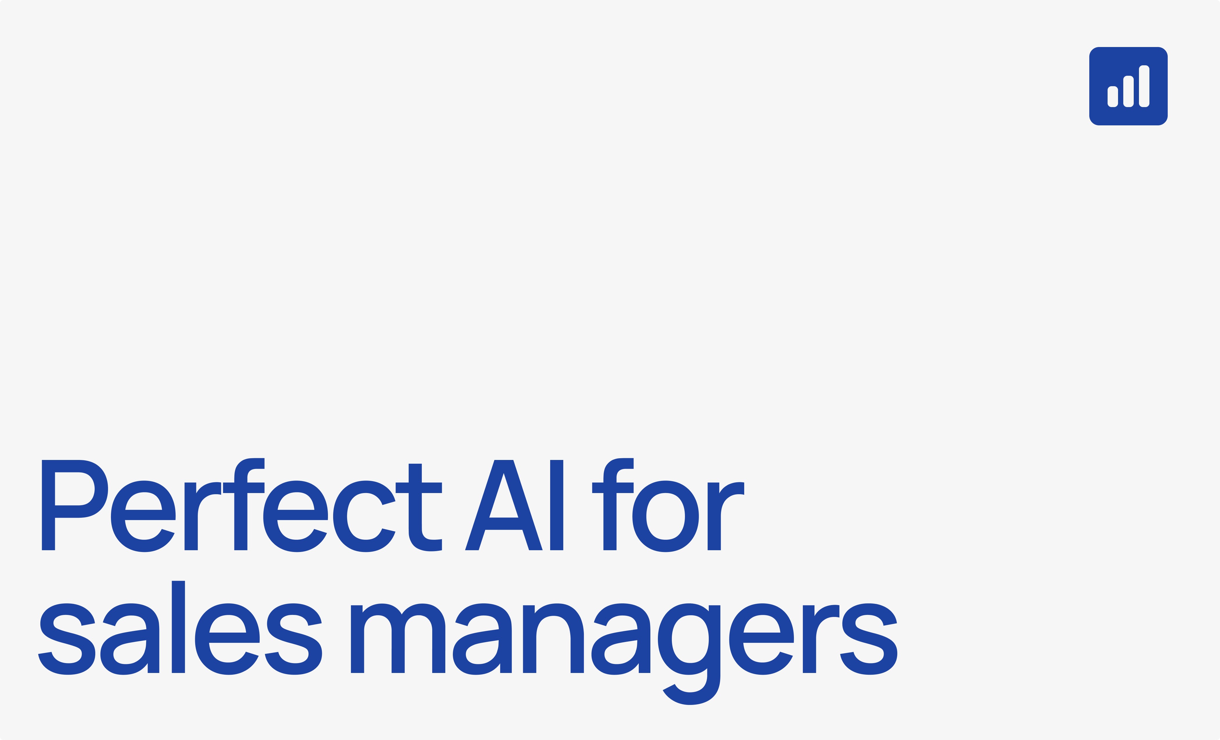 Perfect AI for sales managers