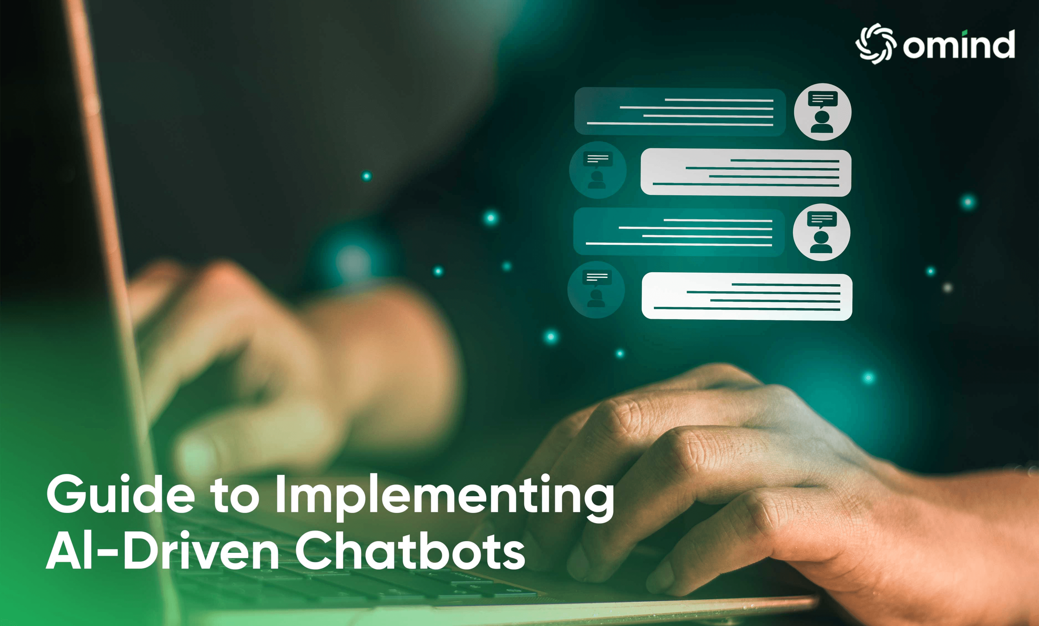 Steps to Implement AI-Driven Chatbots