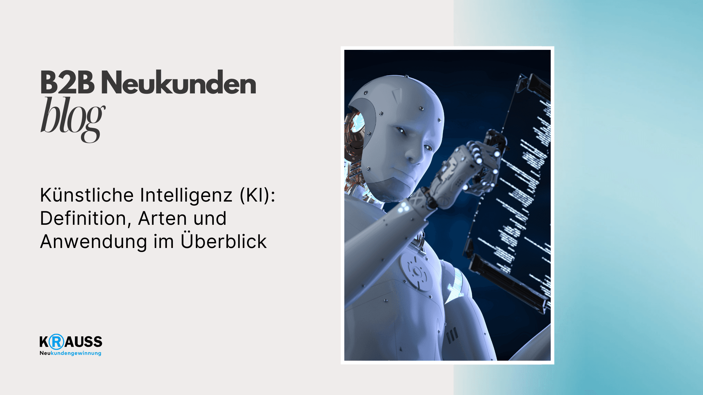 Künstliche Intelligenz (KI): Definition, Arten und Anwendung im Überblick