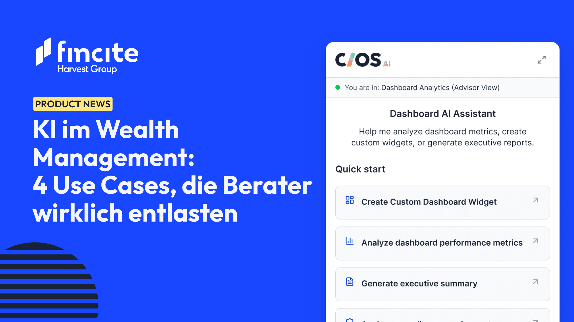 fincite cios AI Dashboard mit dem Dashboard AI Assistenten und Quick-Start-Optionen für Wealth-Berater