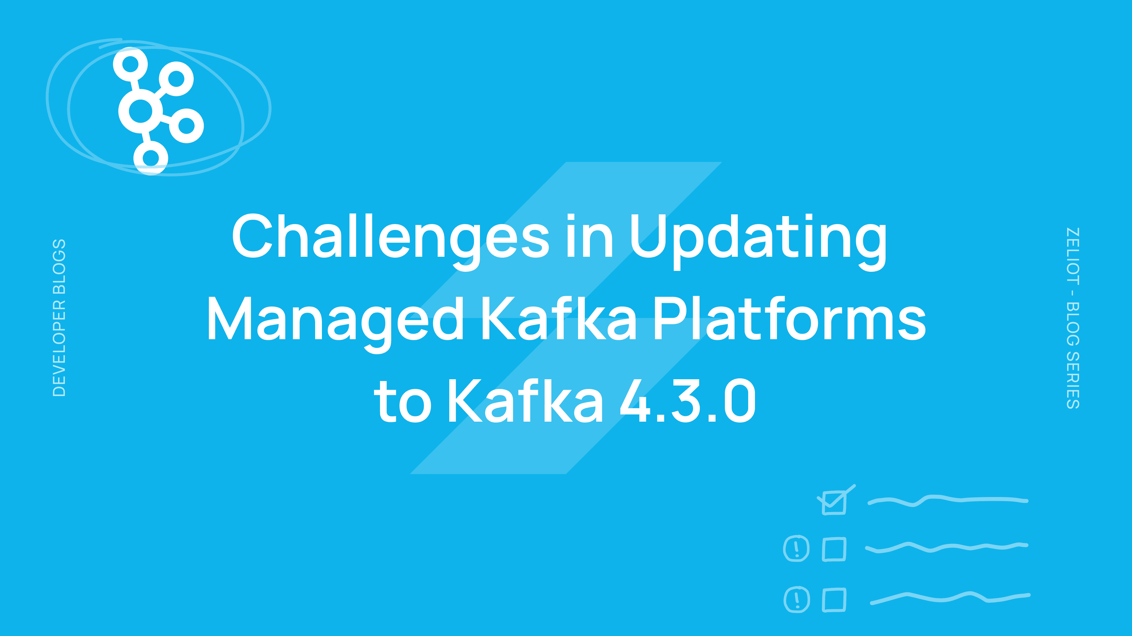 Challenges in Updating Managed Kafka Platforms to Kafka 4.3.0