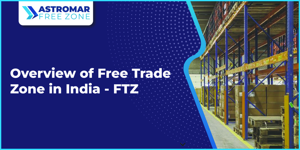 Free Trade Zone in India | FTZ in Chennai