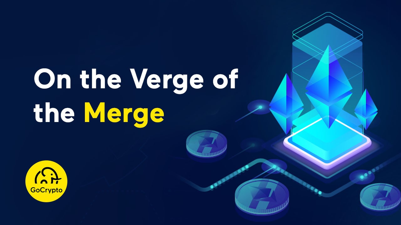 The Merge: Ethereum’s Most Important Upgrade Yet