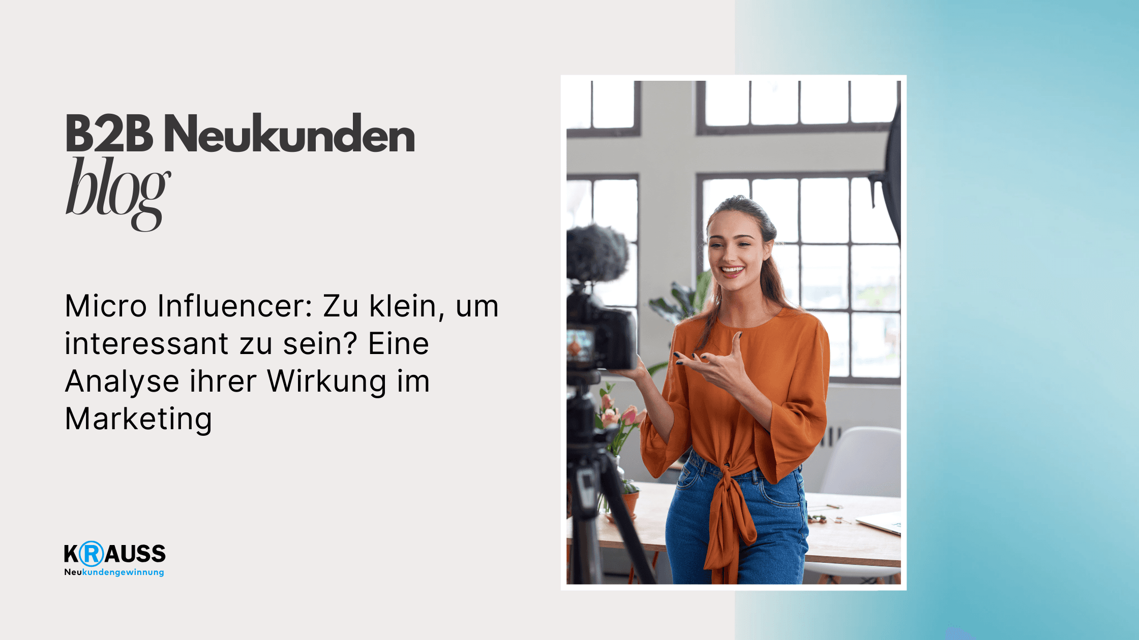 Micro Influencer: Zu klein, um interessant zu sein? Eine Analyse ihrer Wirkung im Marketing