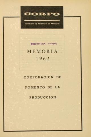 CORFO. Memoria 1962, 1963