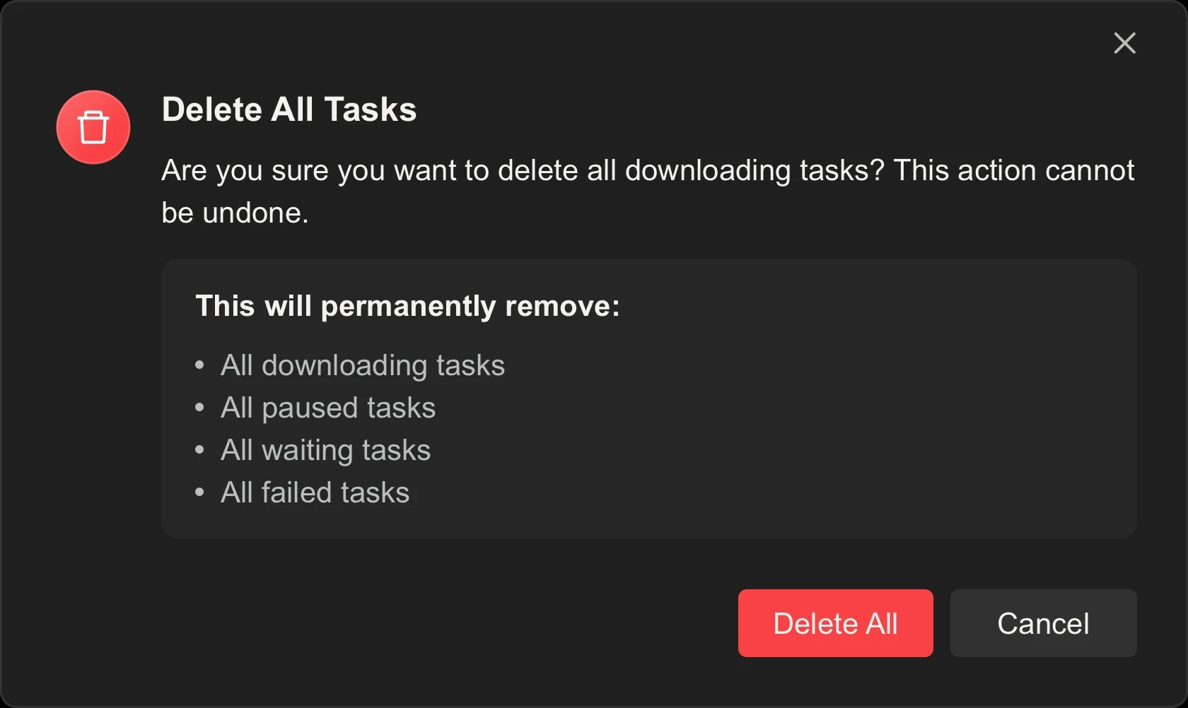 确认层先列出会被清掉的四类任务,再给按钮。Delete All 在左,Cancel 在右。