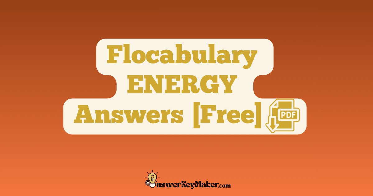 Download Flocabulary ENERGY Quiz, Read & Respond Answer Key PDF for Free.