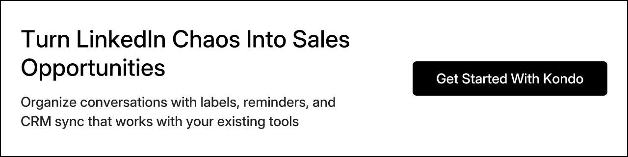 Turn LinkedIn Chaos Into Sales Opportunities