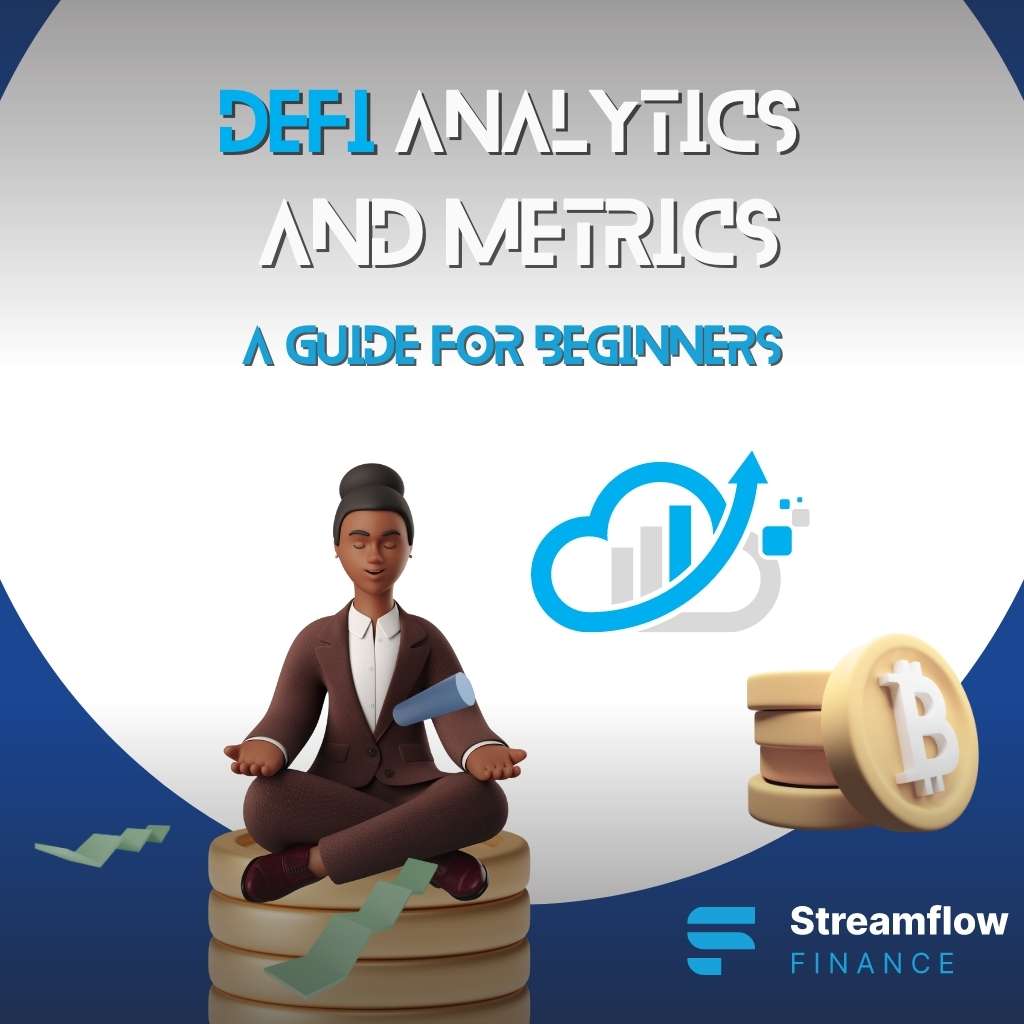 DeFi Analytics and Metrics: A Guide For Beginners