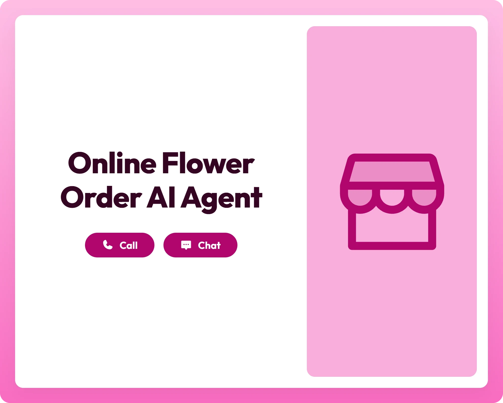 visual for online flower order ai agent with call and chat support alongside a storefront icon panel