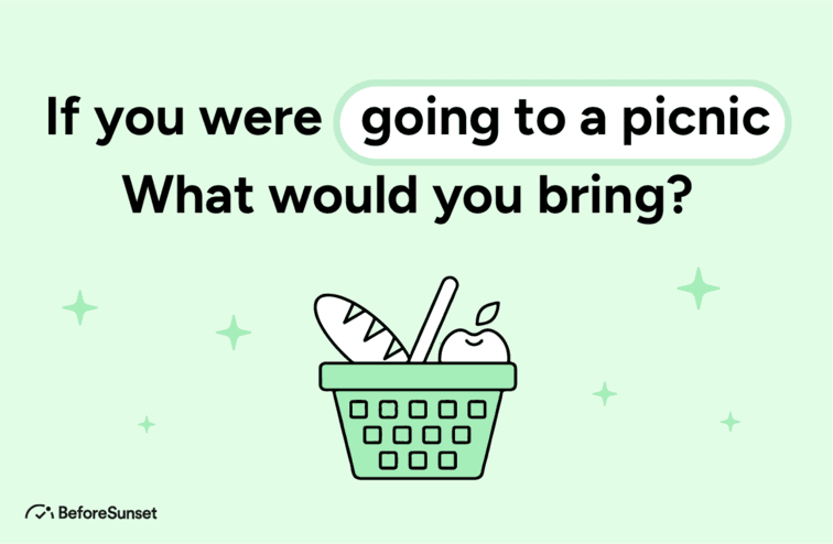 If you were going to a picnic, what would you bring?