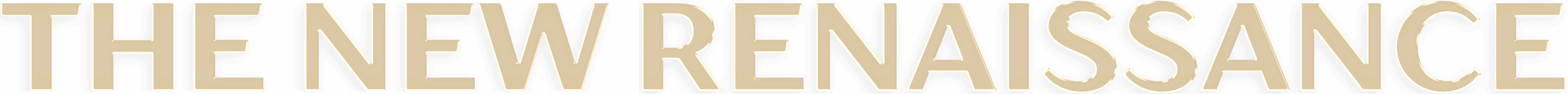 THE NEW RENAISSANCE in glass letters