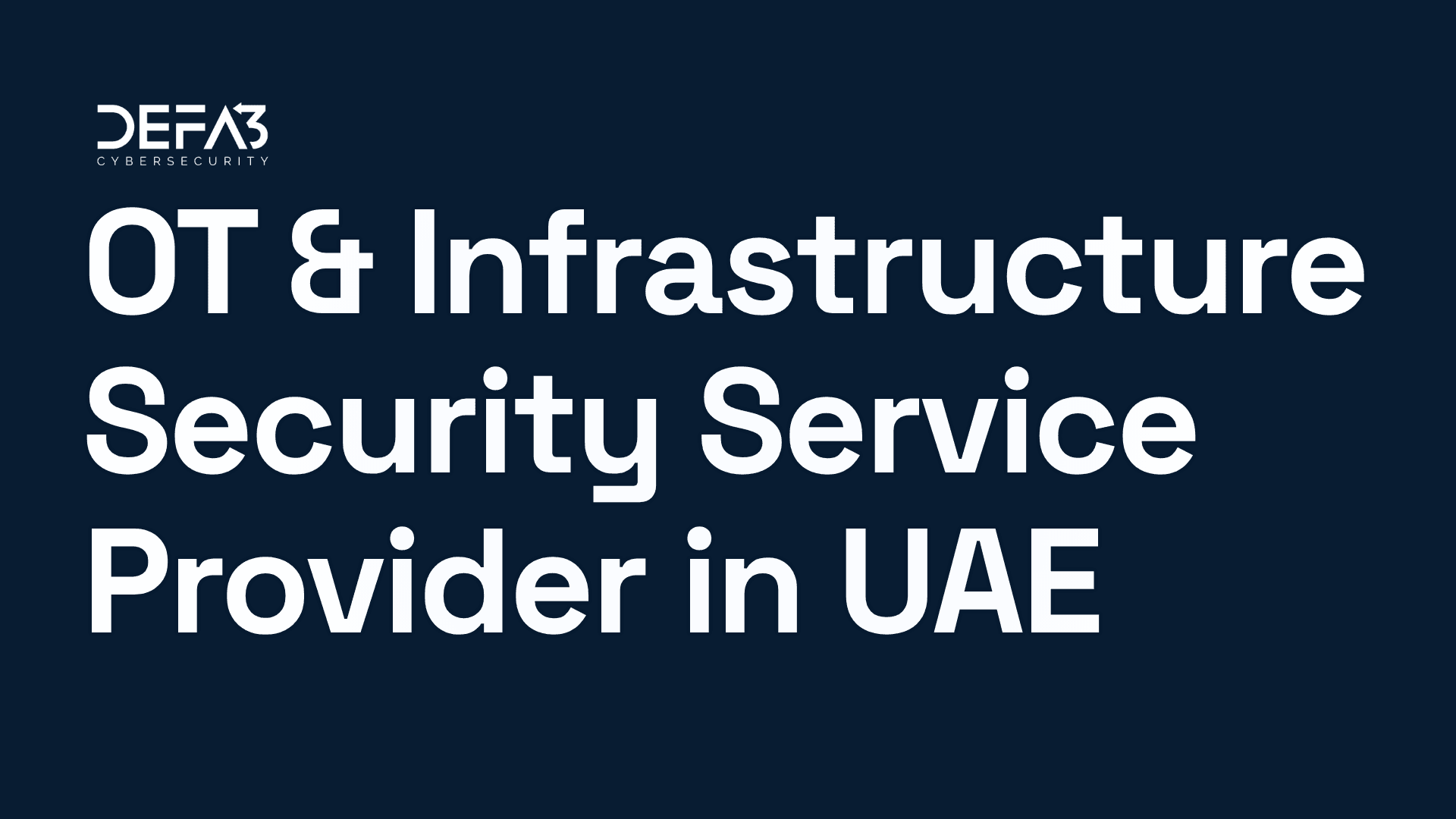 OT & Infrastructure Security Service Provider in UAE