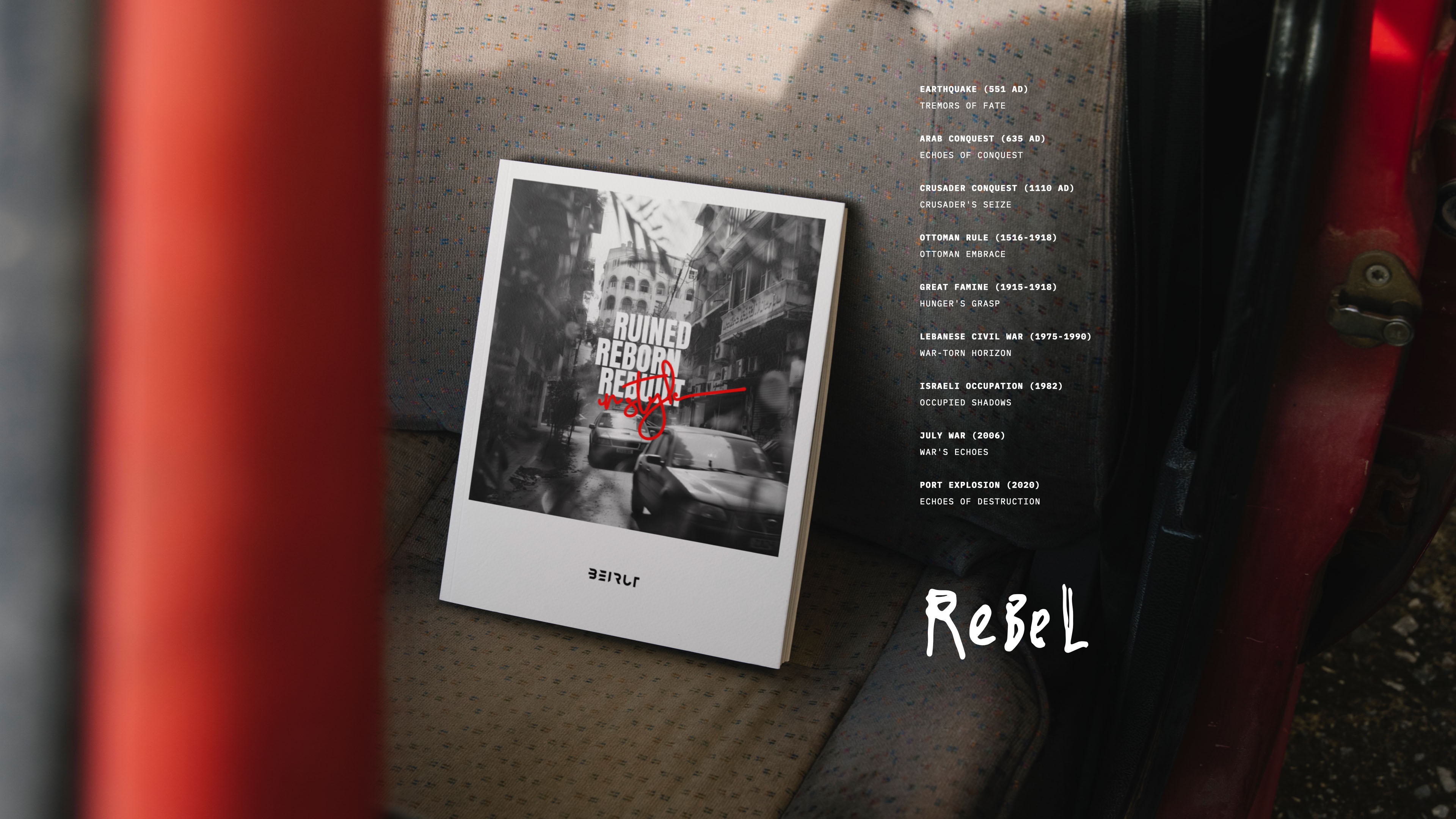 beirut poster rooted in Lebanon's resilient history with a tagline Ruined Reborn Rebuilt designed by The Tomorrow Agency