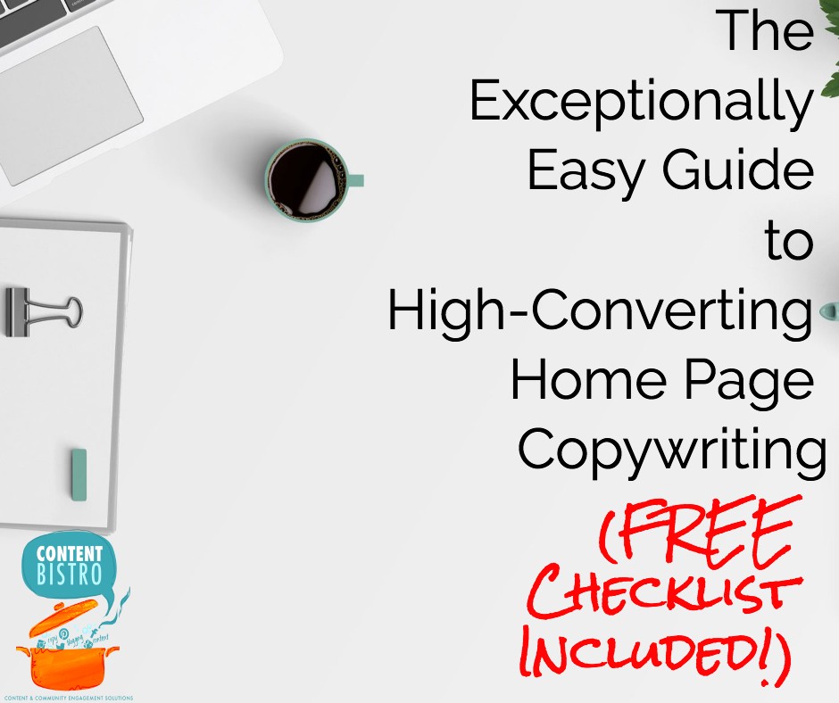 The Ultimate Guide to Home Page Conversion Copywriting: How to Write Crisp Copy and Pack Loads of Flavor Into Your Website's Welcome Page 