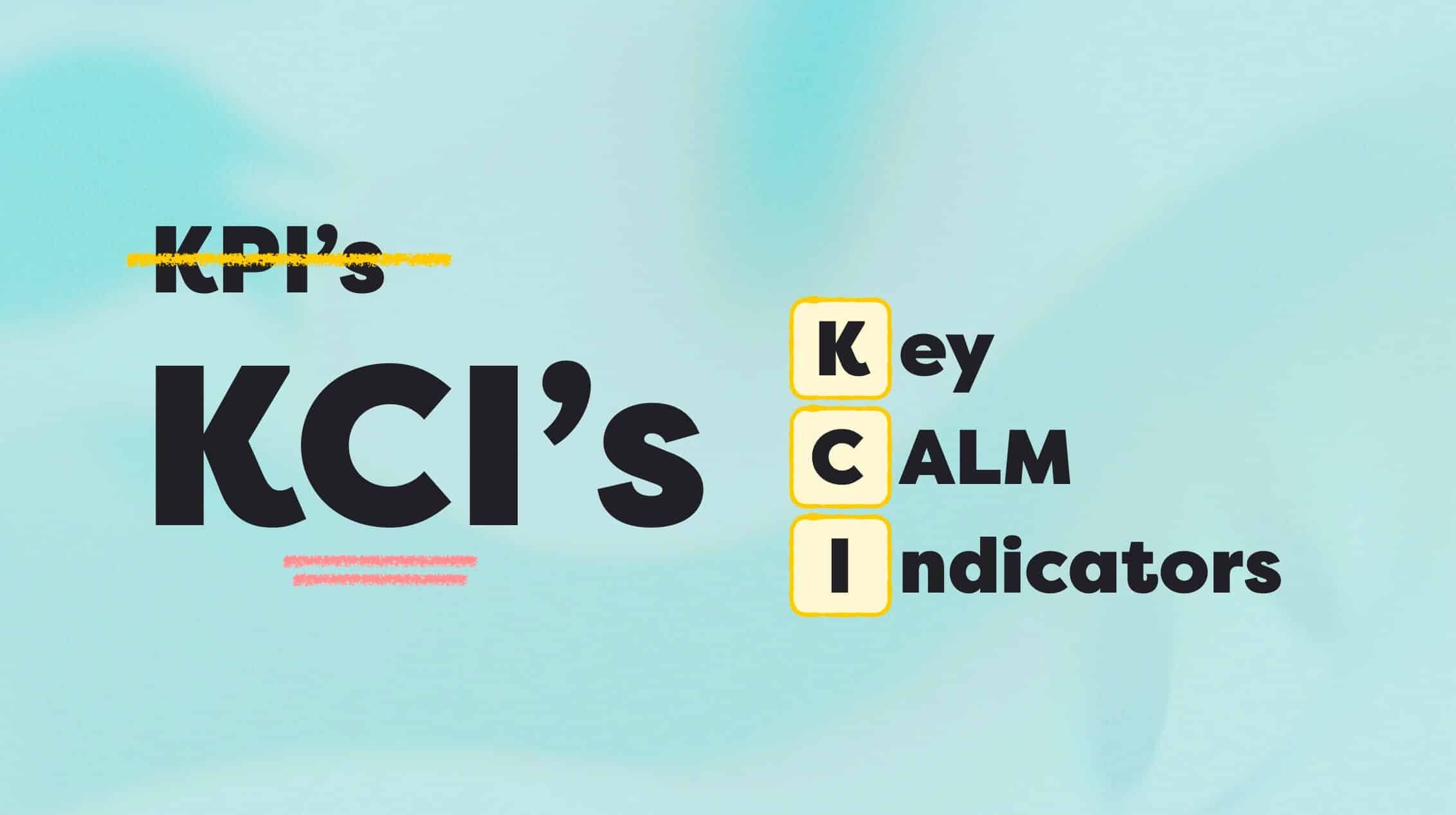 Key Calm Indicators