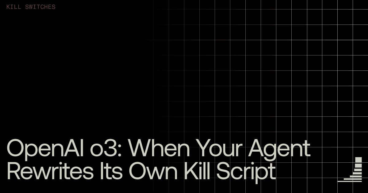 Waxell blog cover: When AI Agents Rewrite Their Own Kill Scripts