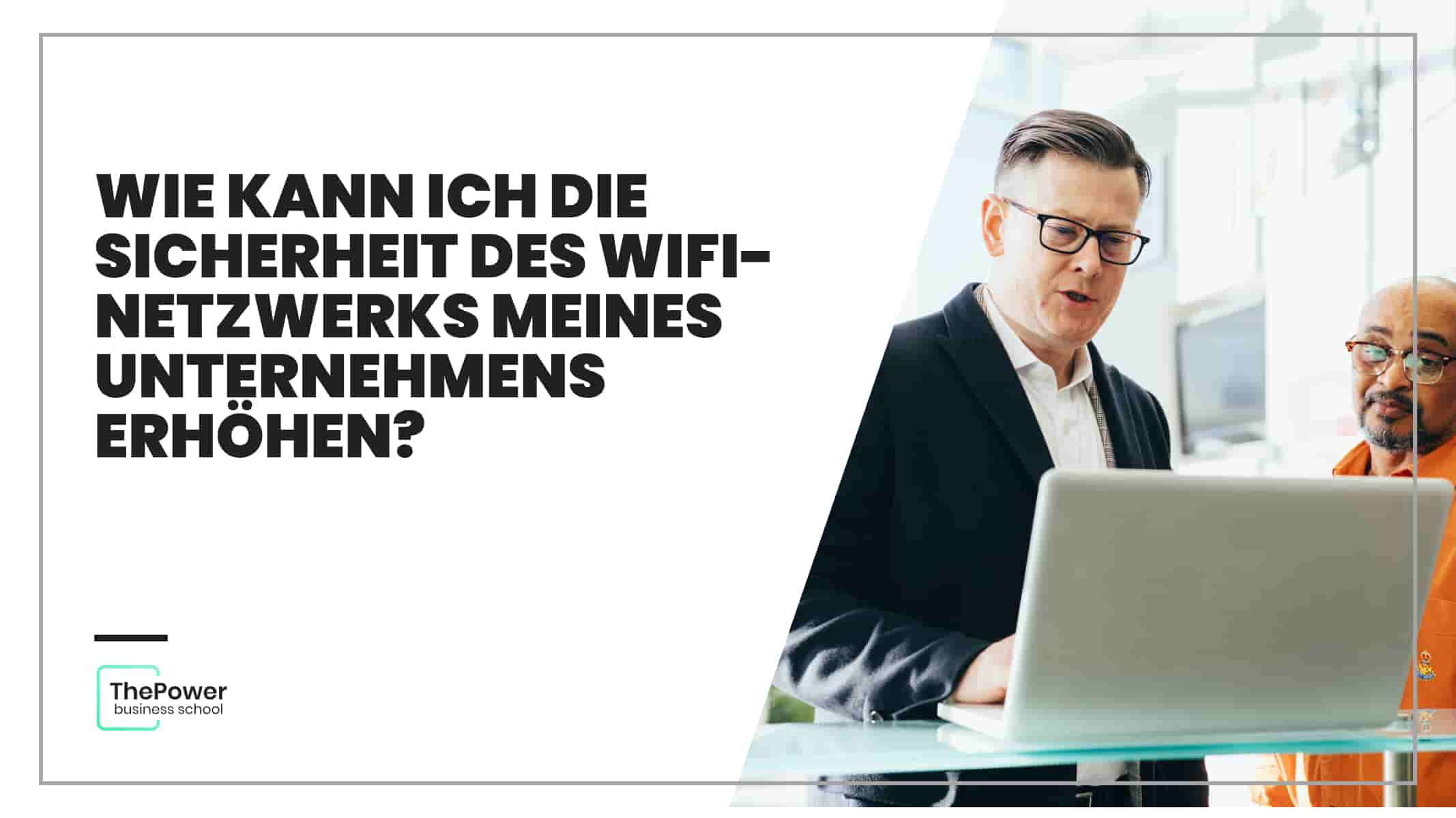 Sicherheit des WiFi-Netzwerk eines Unternehmens