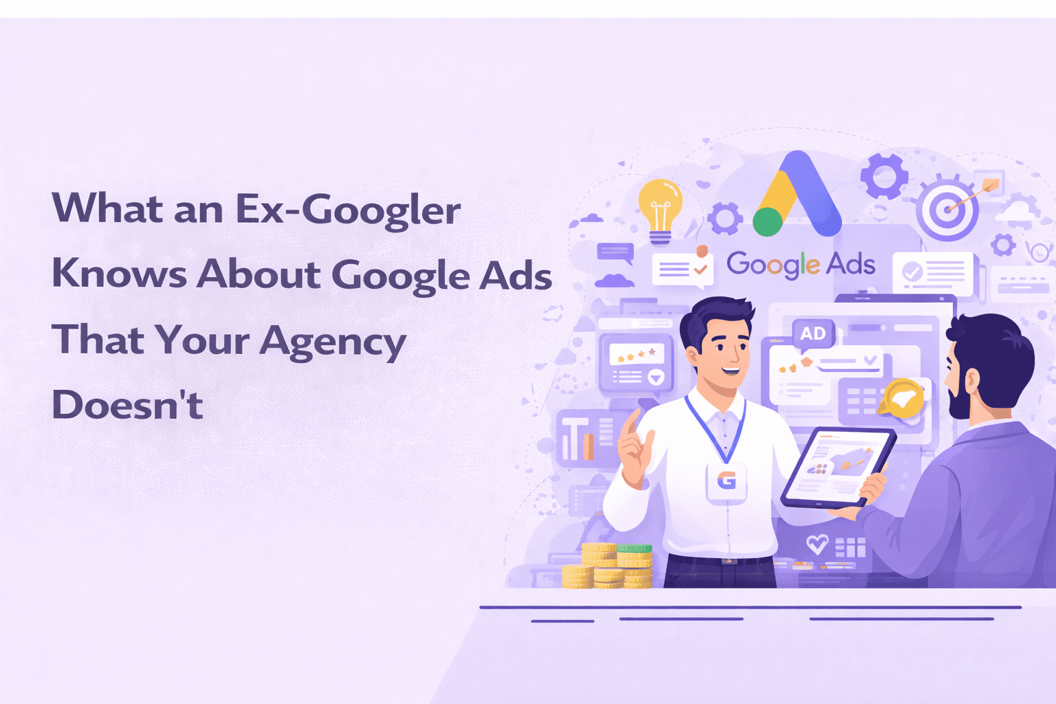 google ads insider tips ex-googler