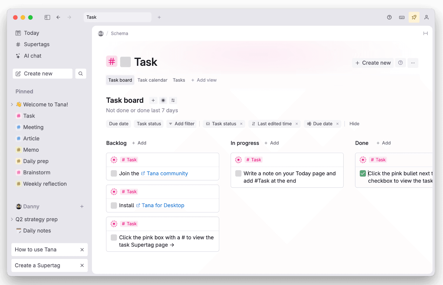 Tana interface displaying the Task Supertag page, featuring a task board with Backlog, In progress, and Done columns. Each task is shown as a card with the #Task tag, and filters like due date and task status appear above the board. The left sidebar shows navigation items, pinned tags, and project notes.
