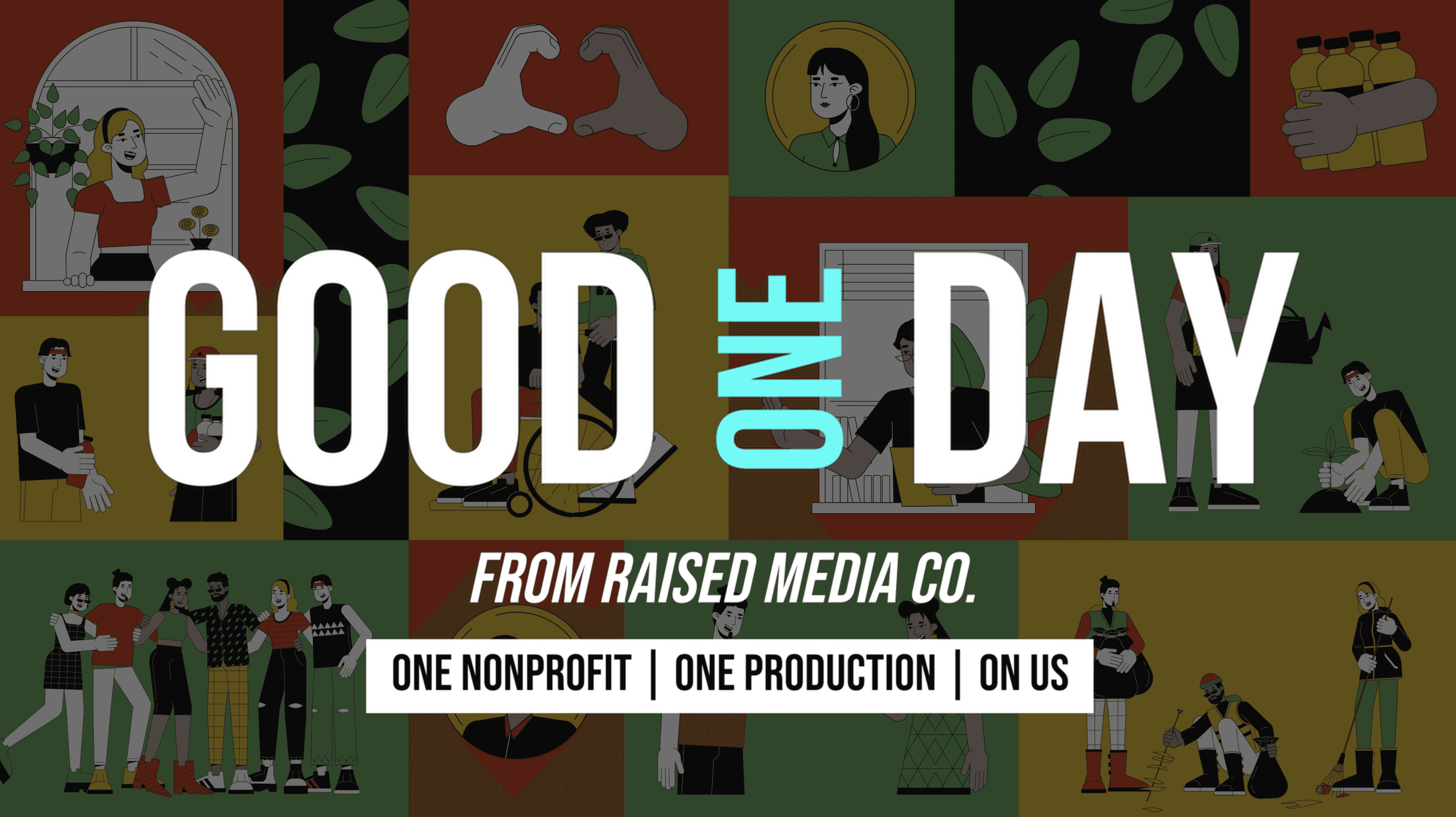 One Good Day from Raised Media