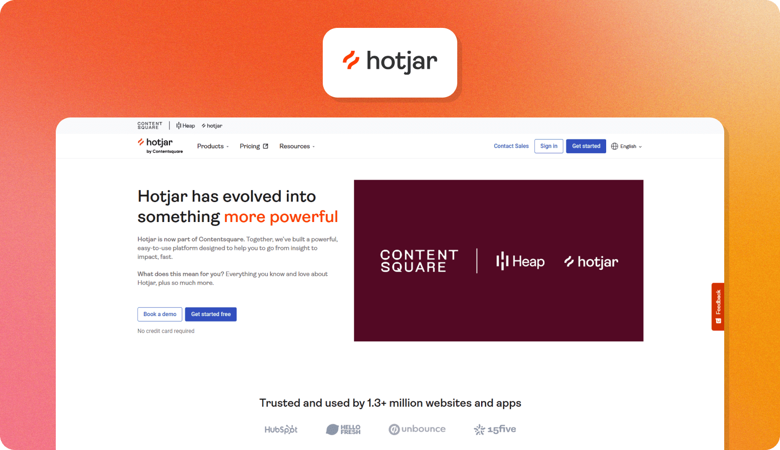 Screenshot of the Hotjar homepage, headlined "Hotjar has evolved into something more powerful." The page announces that Hotjar is now part of Contentsquare, describing the combined platform as designed to help users go from insight to impact, fast. A dark maroon graphic displays the three unified brand logos: Contentsquare, Heap, and Hotjar. A "Trusted and used by 1.3+ million websites and apps" section shows client logos including HubSpot, HelloFresh, Unbounce, and 15Five. The Hotjar logo — an orange flame icon — appears above the browser screenshot on an orange gradient background.