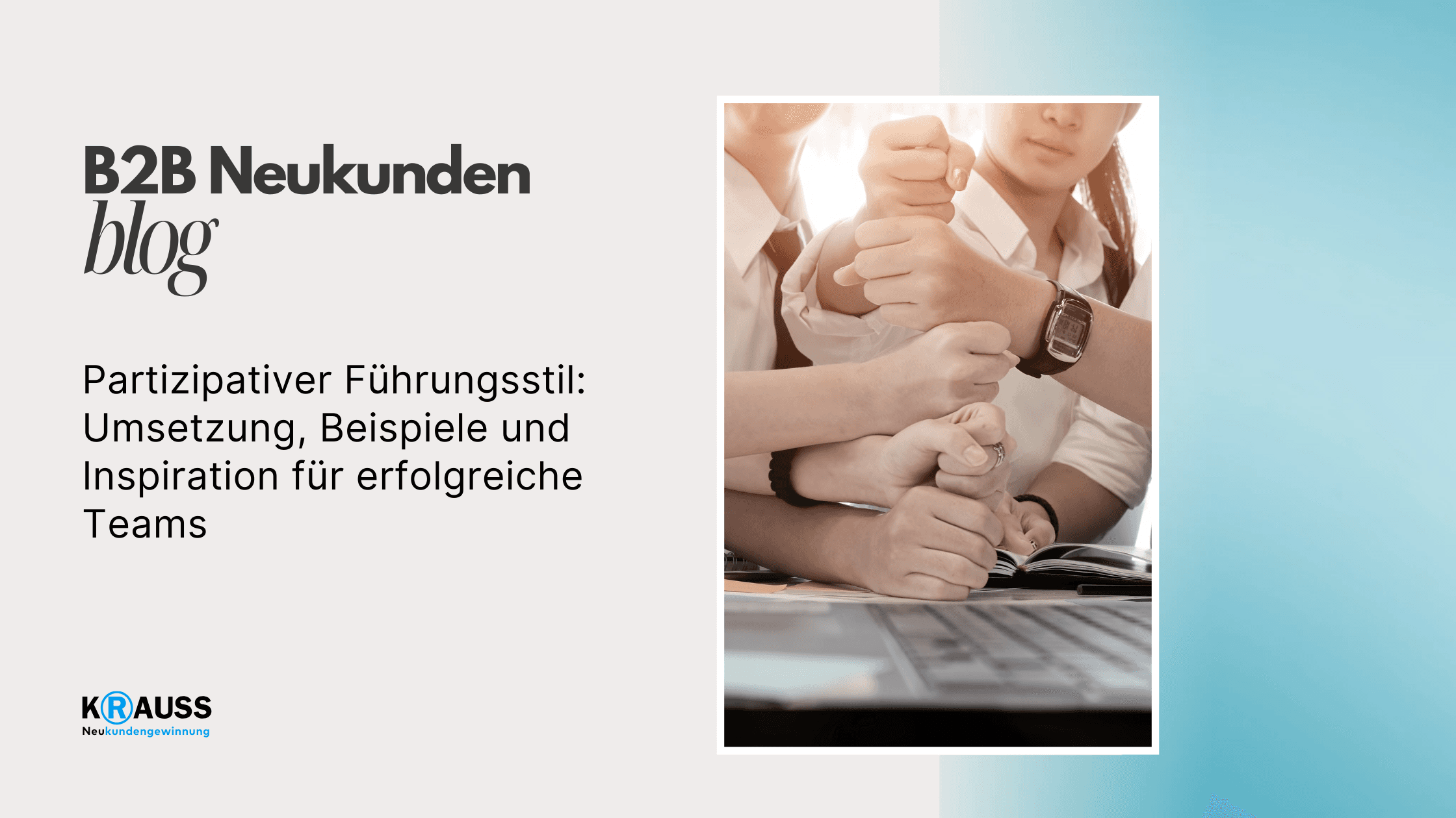 Partizipativer Führungsstil: Umsetzung, Beispiele und Inspiration für erfolgreiche Teams