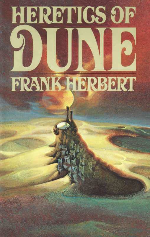 Cover of the novel Heretics of Dune by Frank Herbert