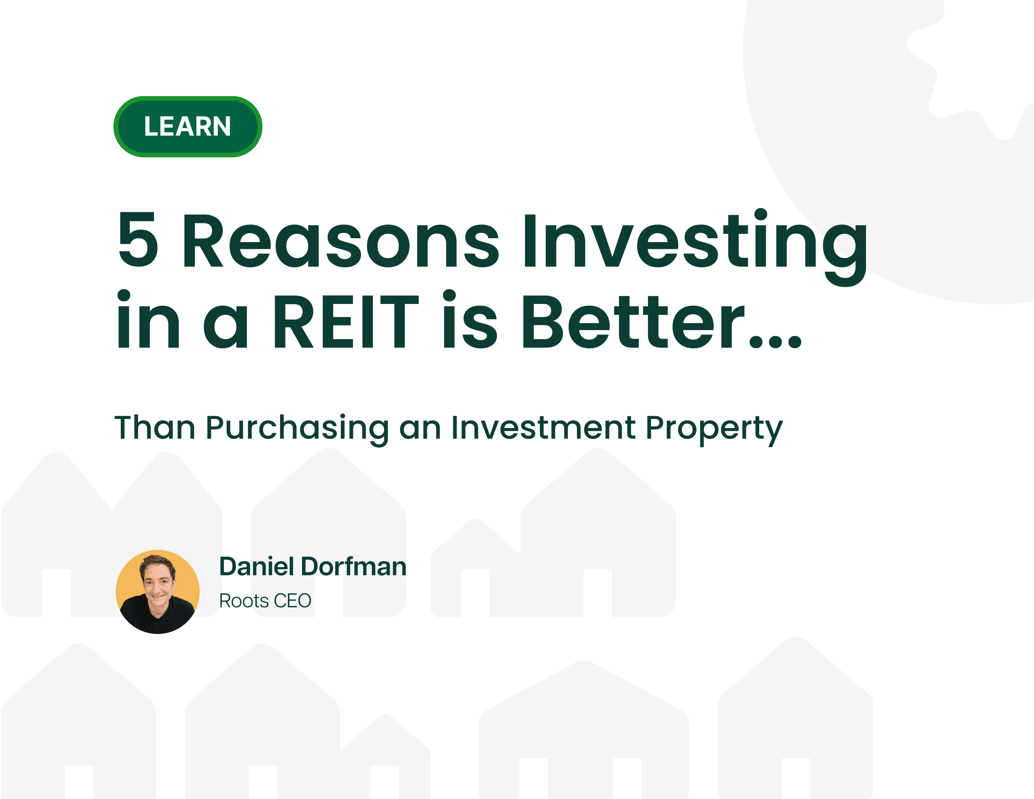 5 Reasons Investing in a REIT is Better Than Purchasing an Investment Property