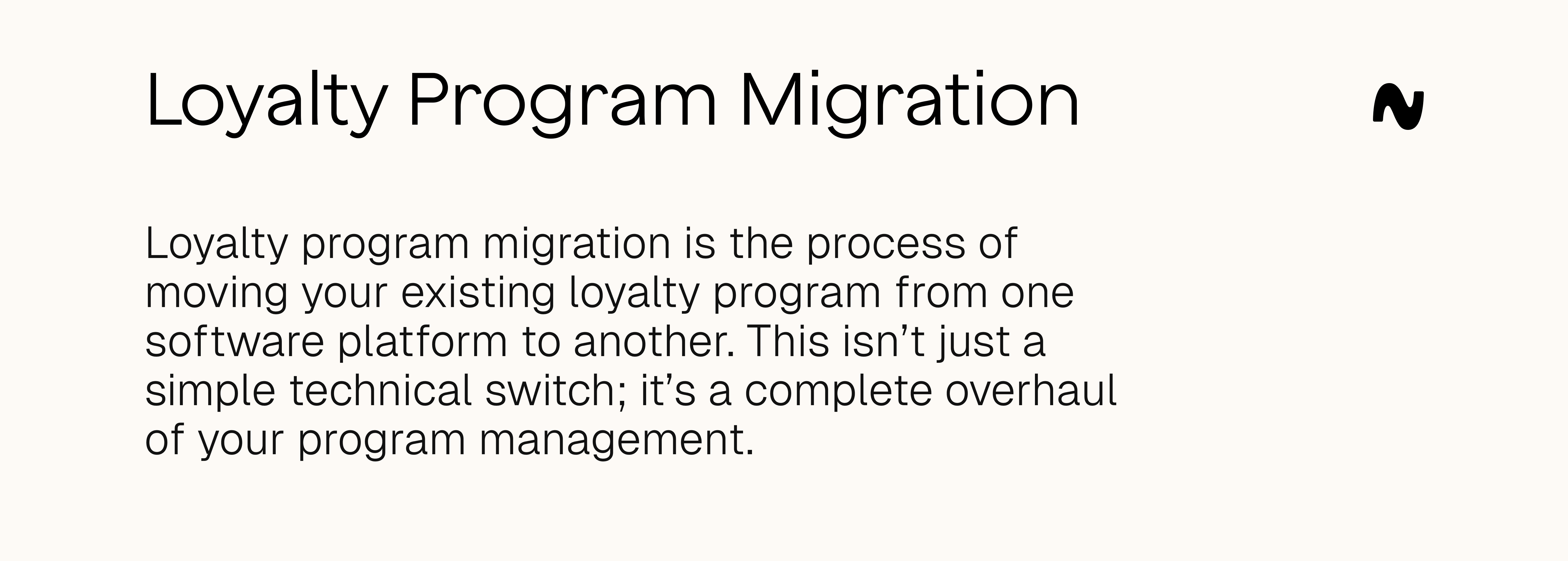 Loyalty program migration definition