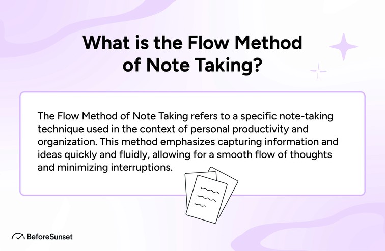 What is the Flow Method of Note Taking?