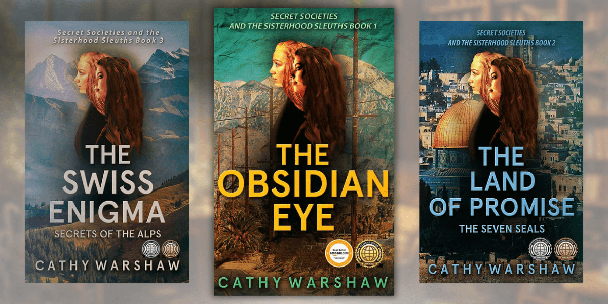 The three books in the Sisterhood Sleuths series by Cathy Warshaw: The Swiss Enigma, The Obsidian Eye, The Land of Promise.