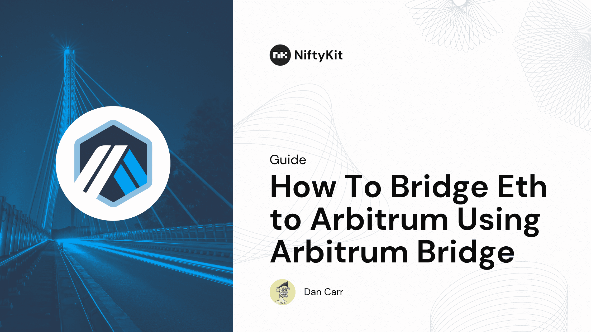 NiftyKit Guide How to bridge ethereum to arbitrum using arbitrum bridge