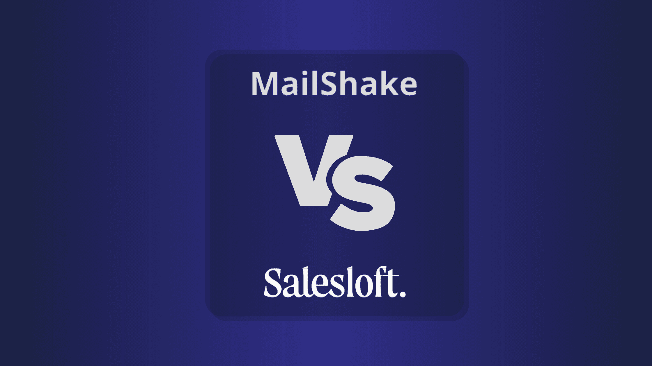 MailShake vs SalesLoft