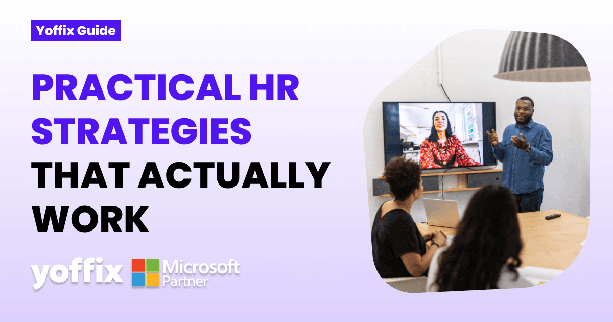 People in meeting room having a hybrid meeting and text overlay "Practical HR Strategies That Actually Work"