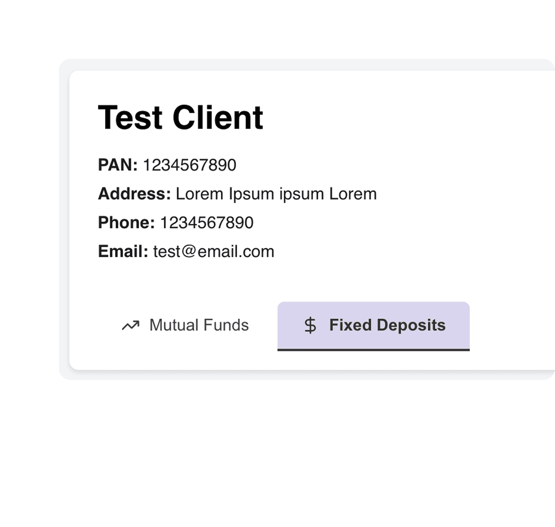 Client information card showing ID, address, phone, email, and options for Mutual Funds and Fixed Deposits.