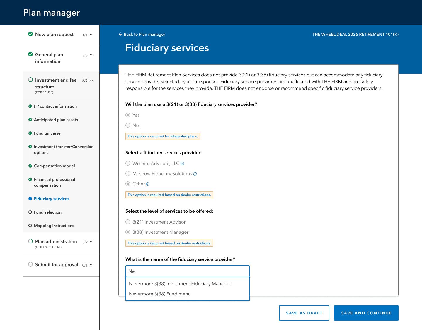 Fiduciary services with preselections made.