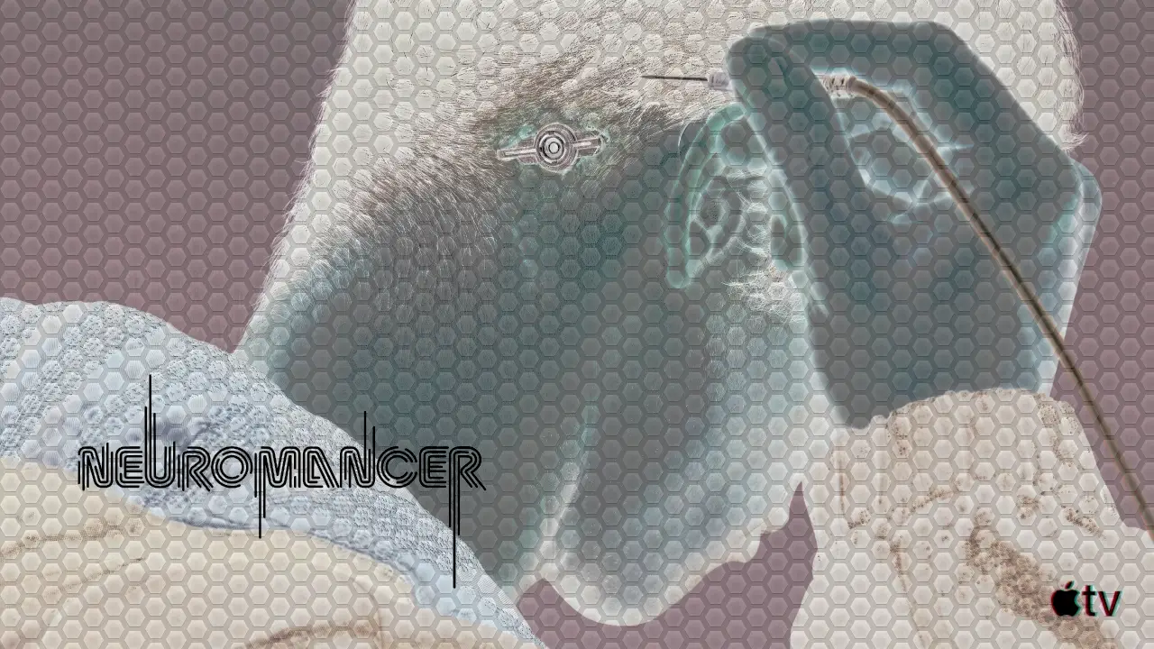 An abstract image depicts a side profile of a person with hexagonal patterns overlaying an inverted colour scheme, featuring the title "Neuromancer" in futuristic text and an Apple TV logo in the lower right corner.