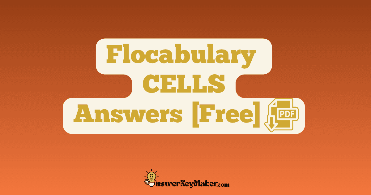 Download Flocabulary CELLS Quiz, Read & Respond Answer Key PDF for Free.