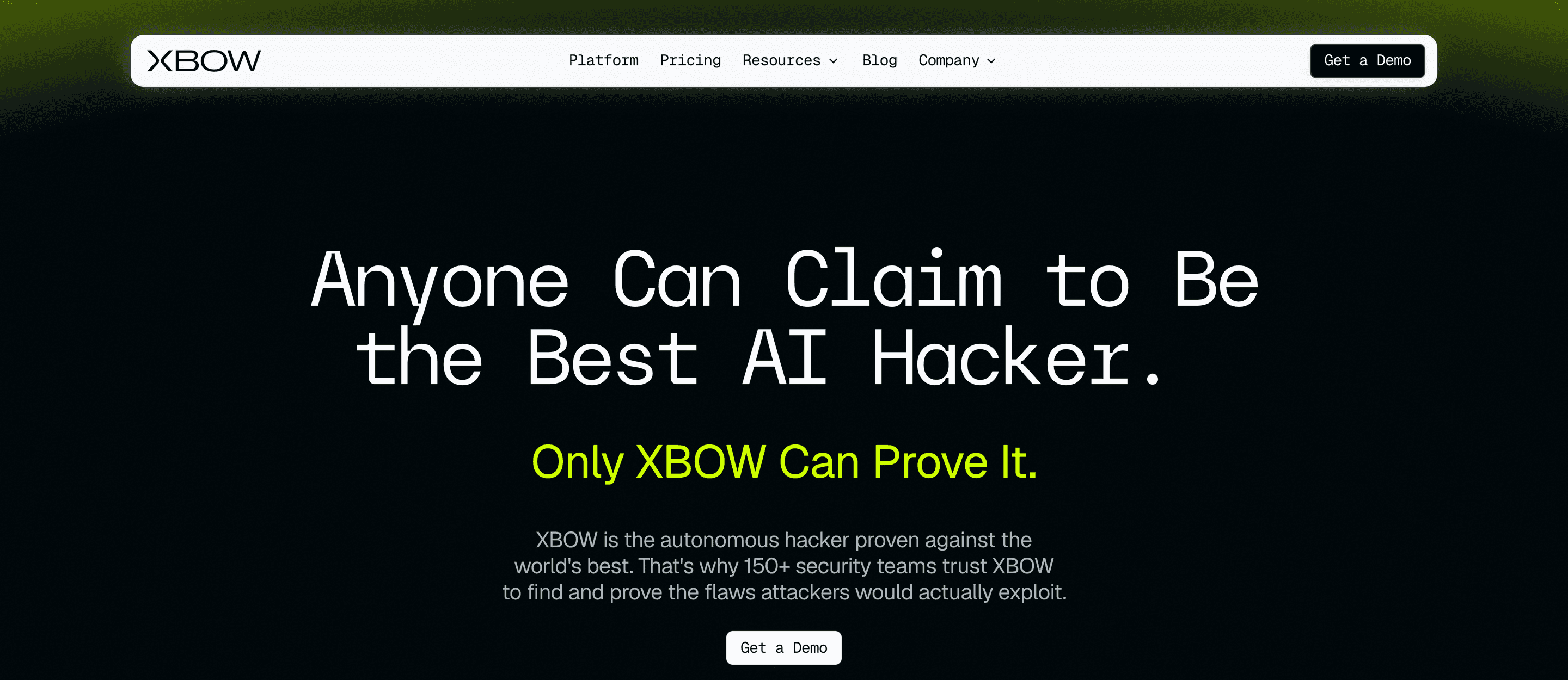XBOW homepage stating anyone can claim to be the best AI hacker, only XBOW can prove it, trusted by 150+ security teams