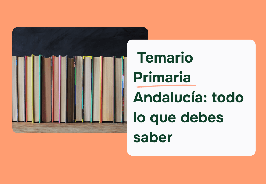 Temario oposición maestros primaria andalucía 2027