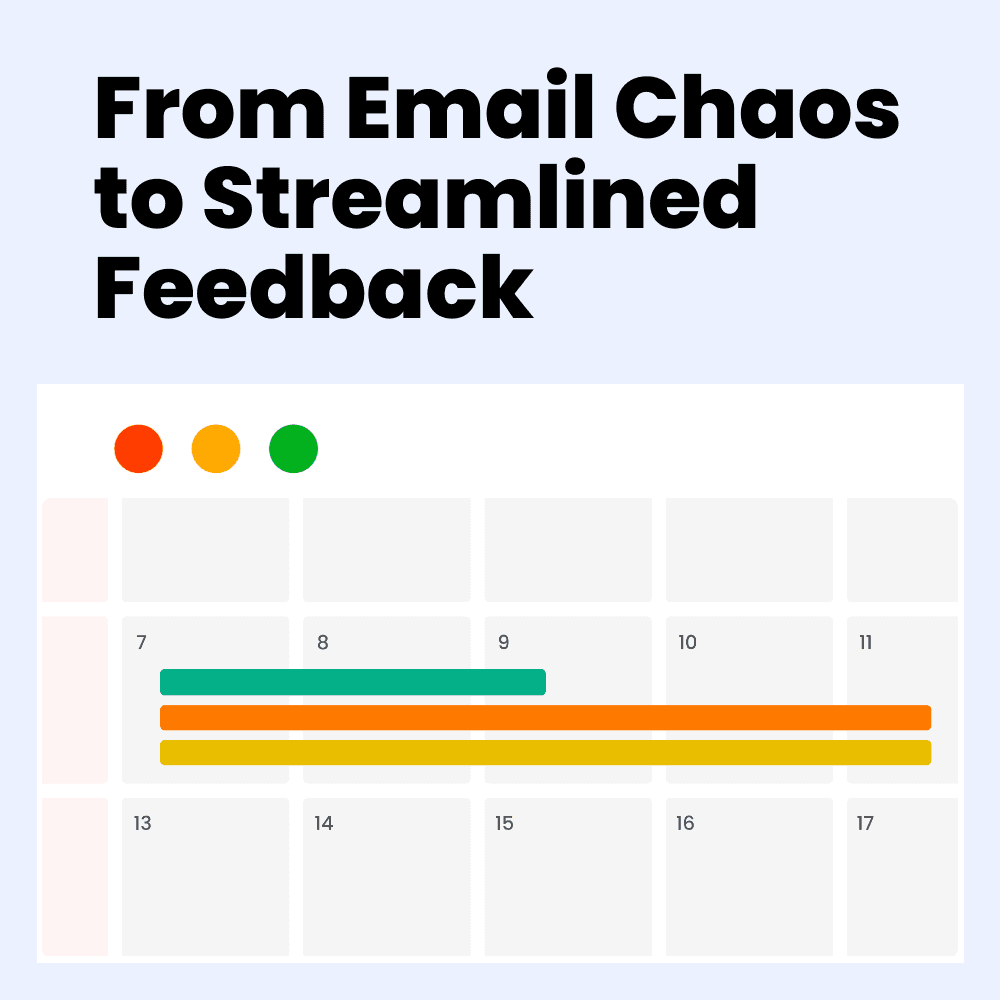 From Email Chaos to Streamlined Feedback