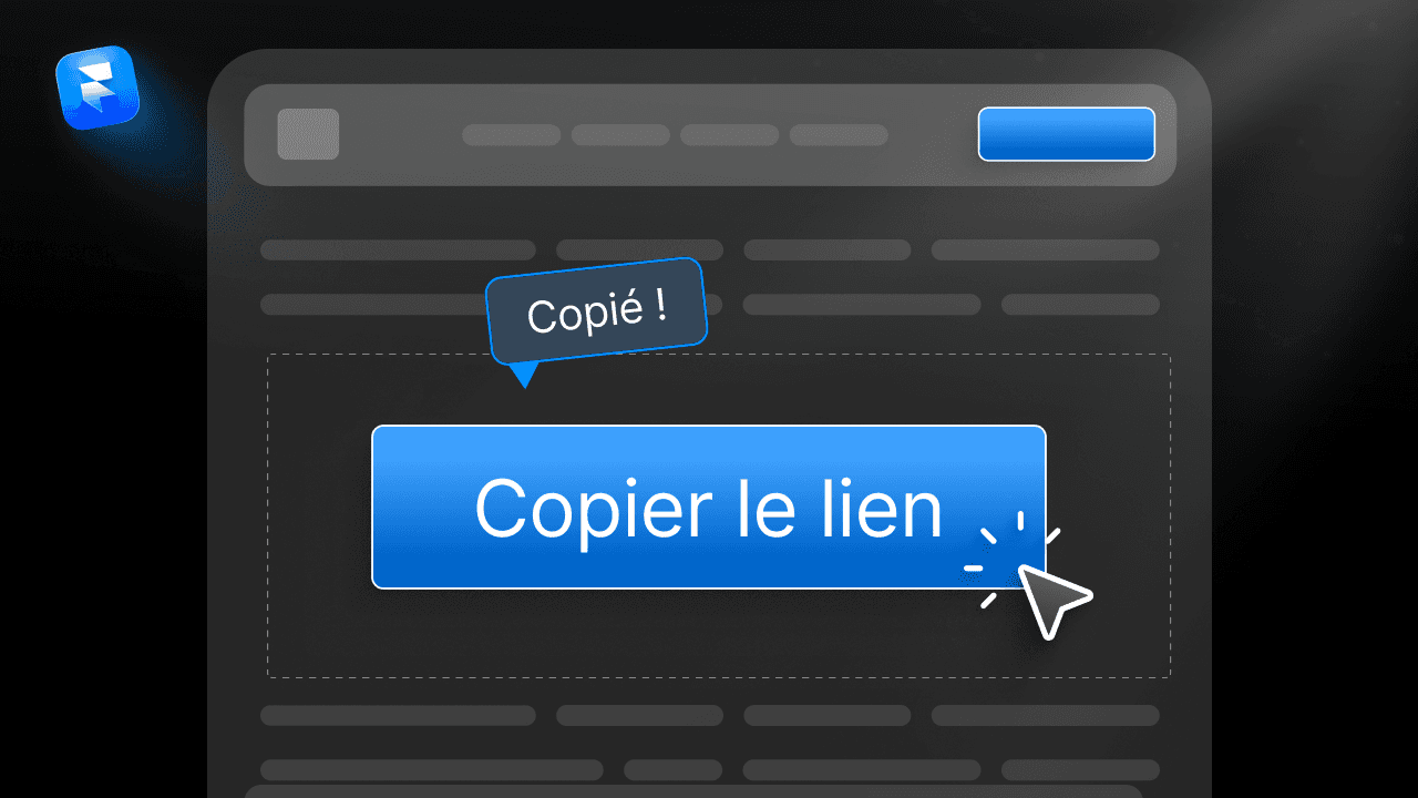 Bouton copier le lien avec confirmation Copié sur une interface Framer