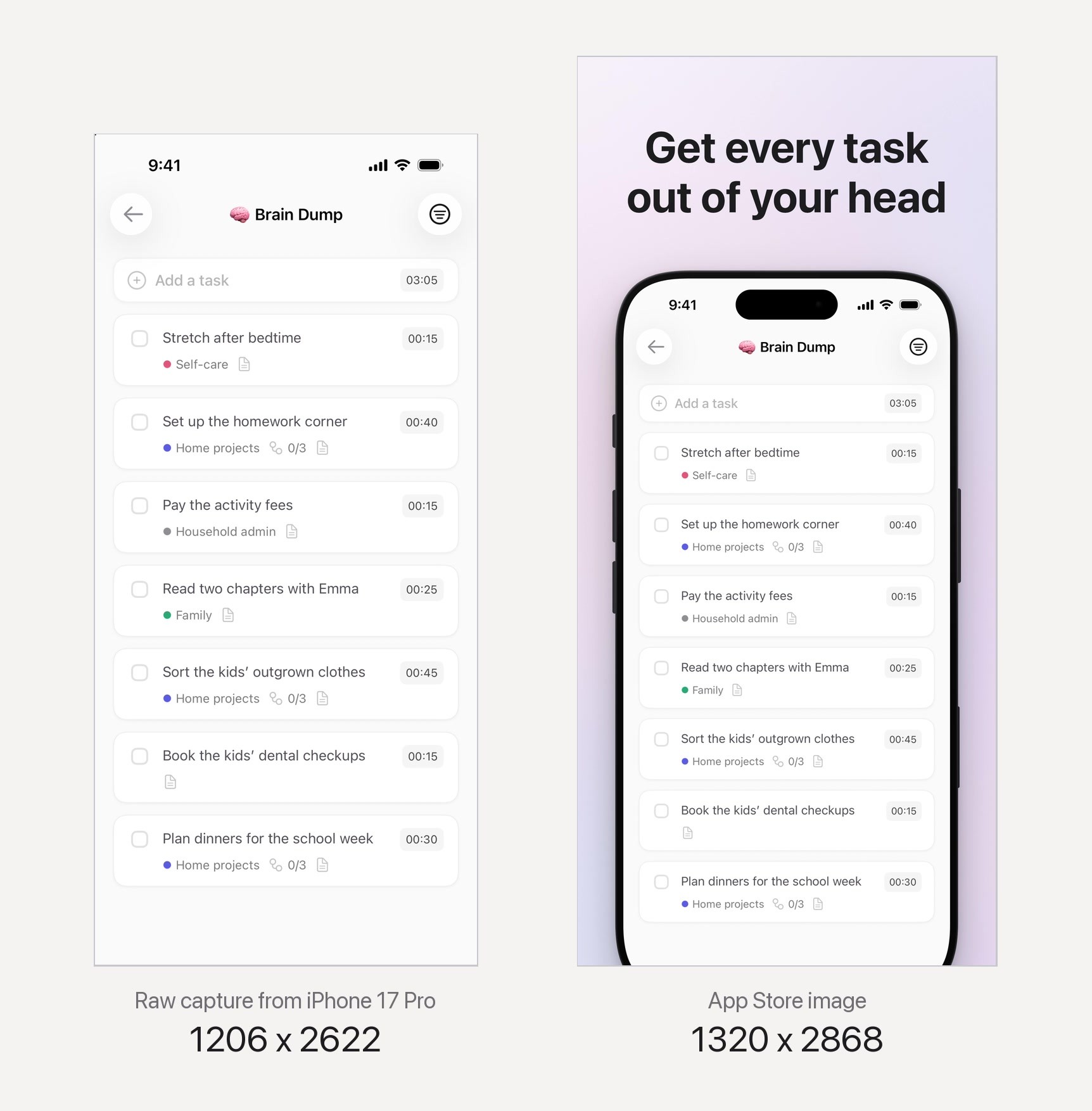 Ellie’s Brain Dump list twice at the same scale: on the left the raw iPhone capture labeled 1206 x 2622, on the right a taller App Store image with the headline Get every task out of your head above an iPhone, labeled 1320 x 2868