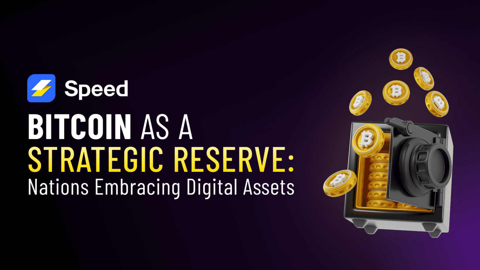 Bitcoin as a Strategic Reserve: Nations Embracing Digital Assets