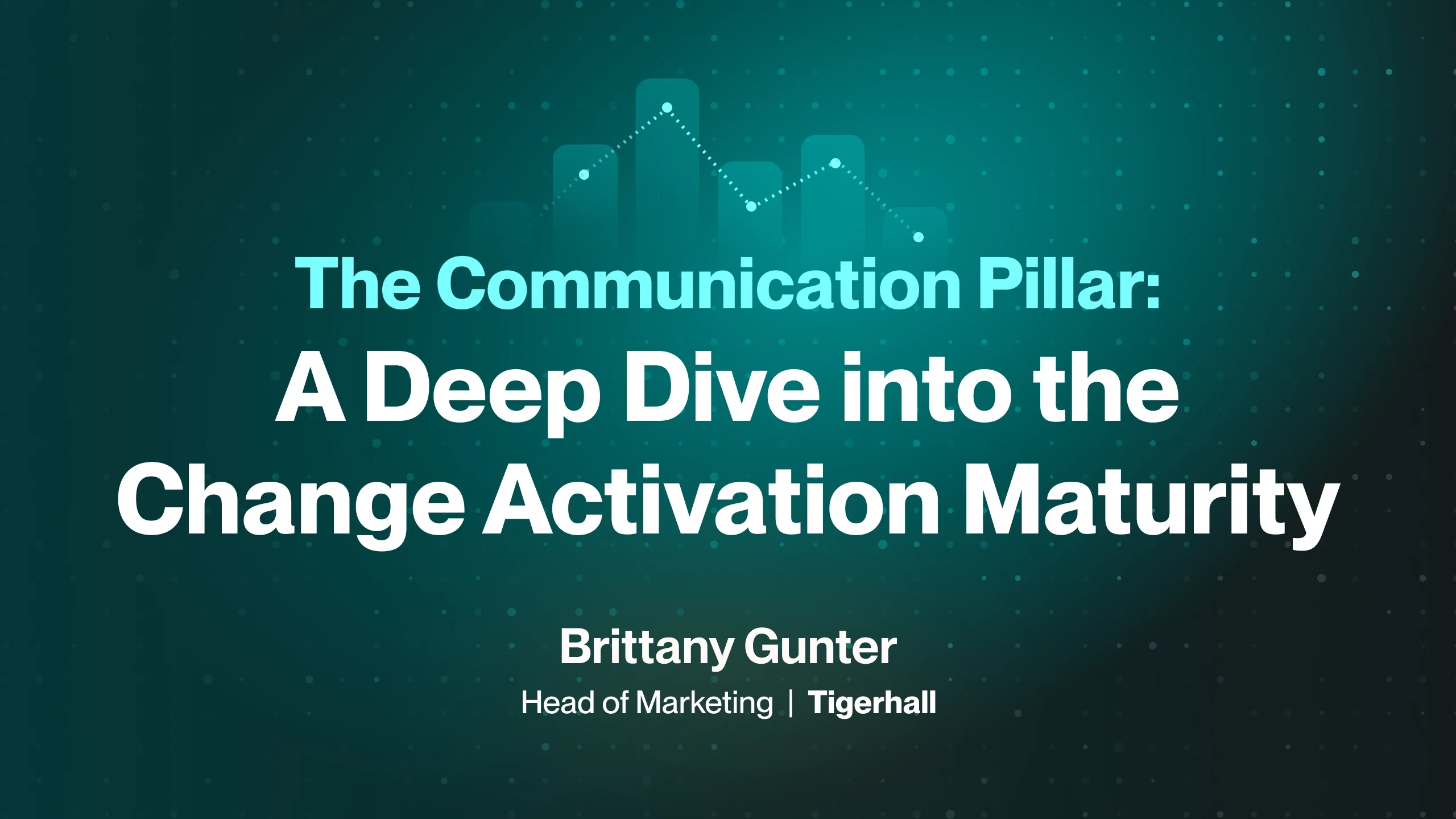 The Communication Pillar: A Deep Dive into the Change Activation Maturity Model