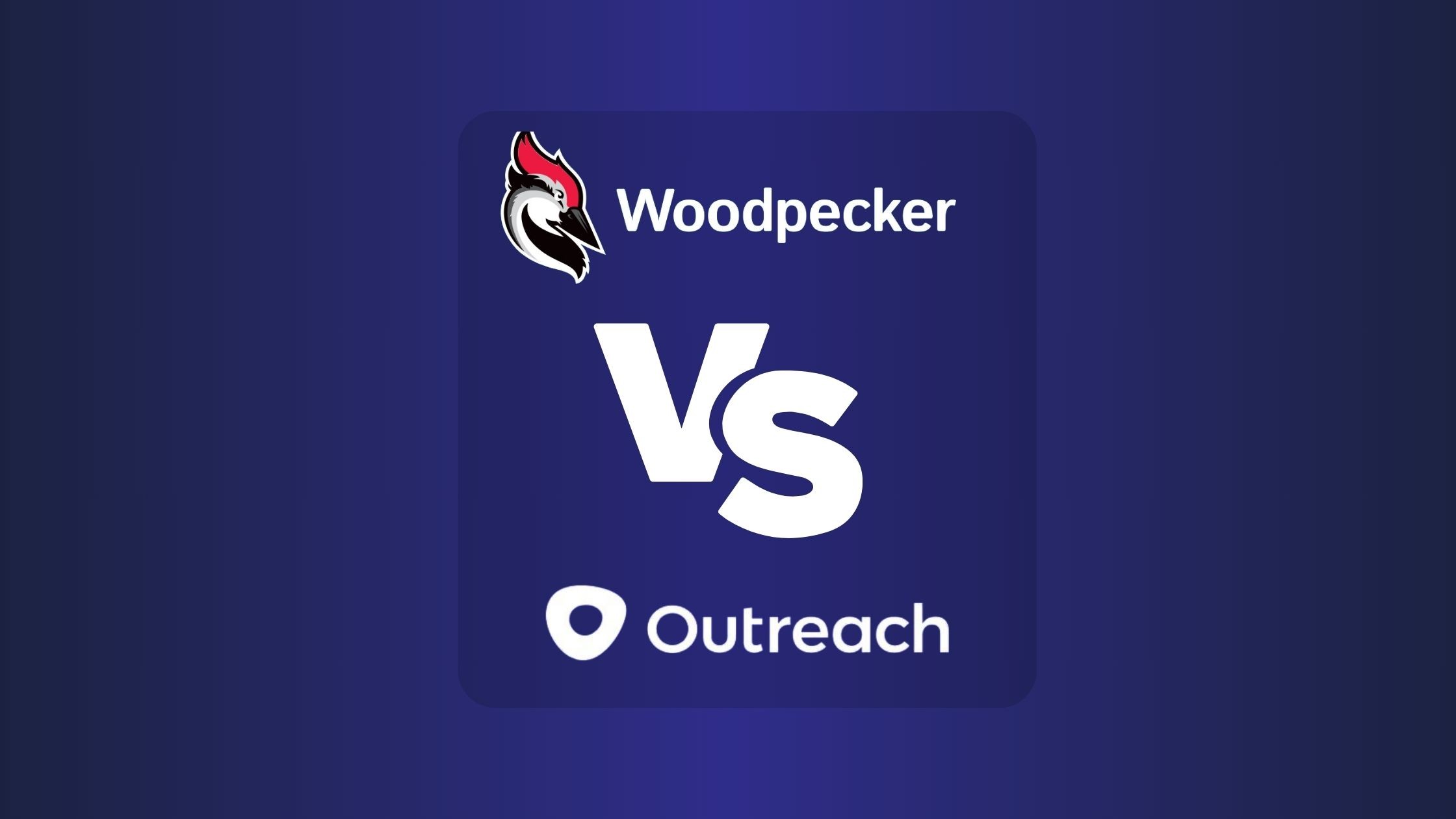 Woodpecker Vs Outreach: Which Email Marketing Tool is Best for Your Business?