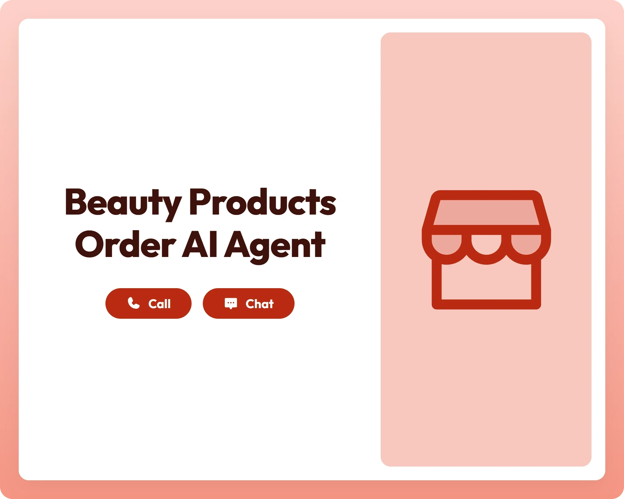 beauty products order ai agent supports customers with call and chat alongside a storefront icon panel